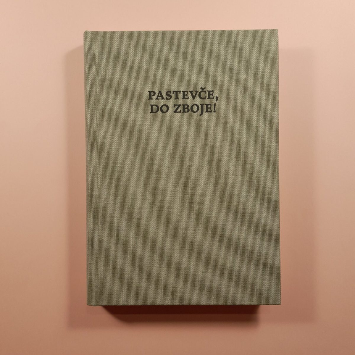 Pastevče, do zboje!