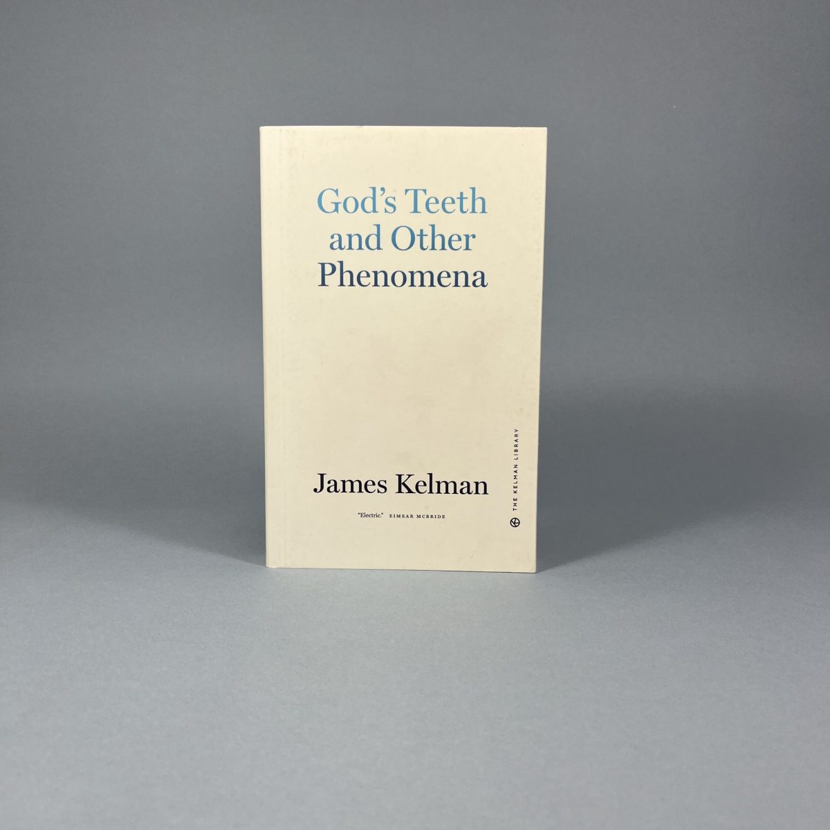 God’s Teeth and Other Phenomena