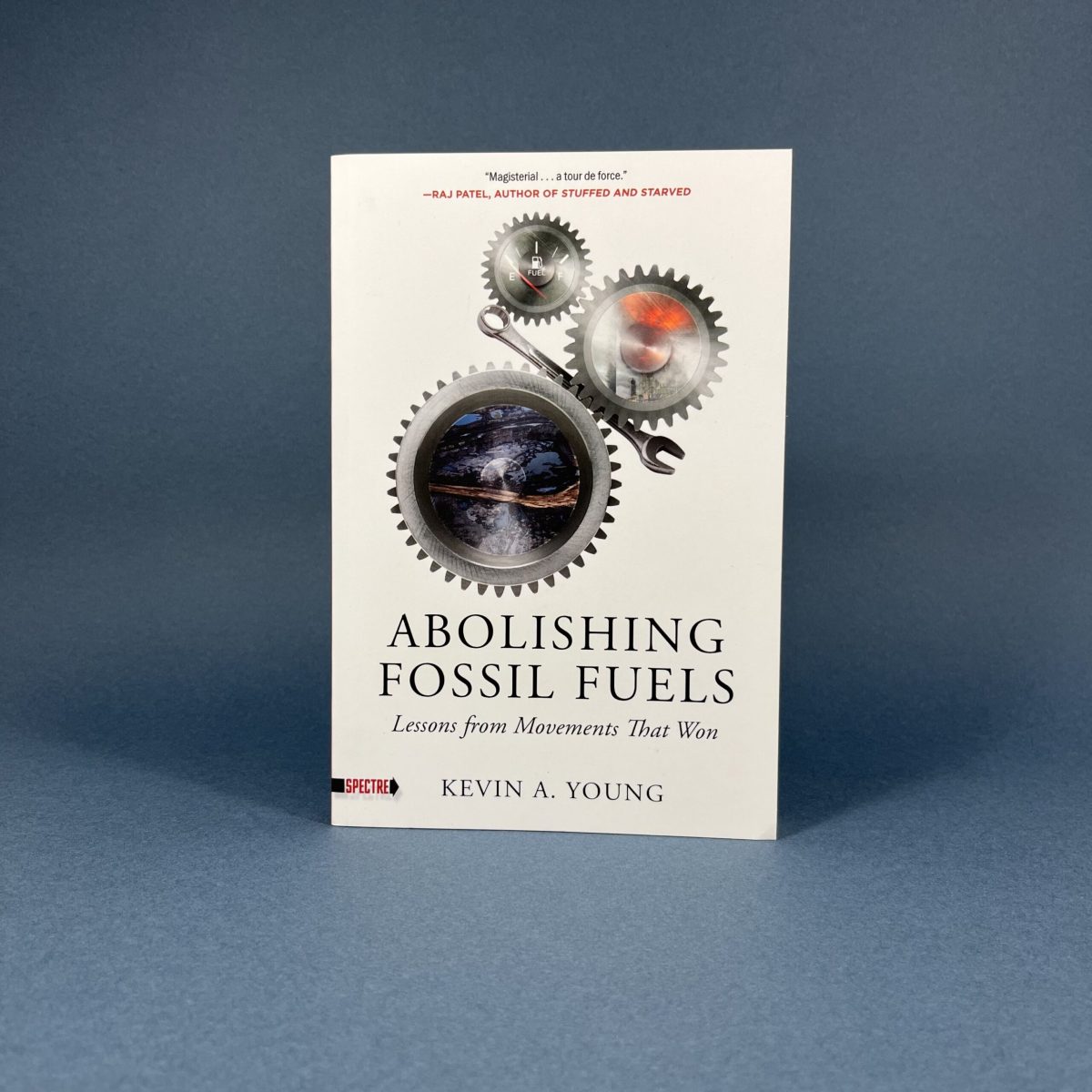 Abolishing Fossil Fuels: Lessons from Movements That Won