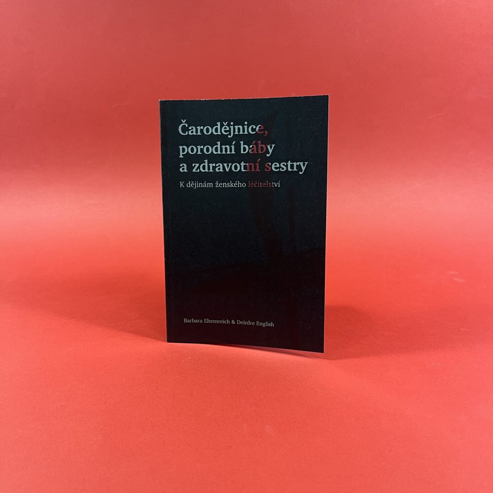 Čarodějnice, porodní báby a zdravotní sestry