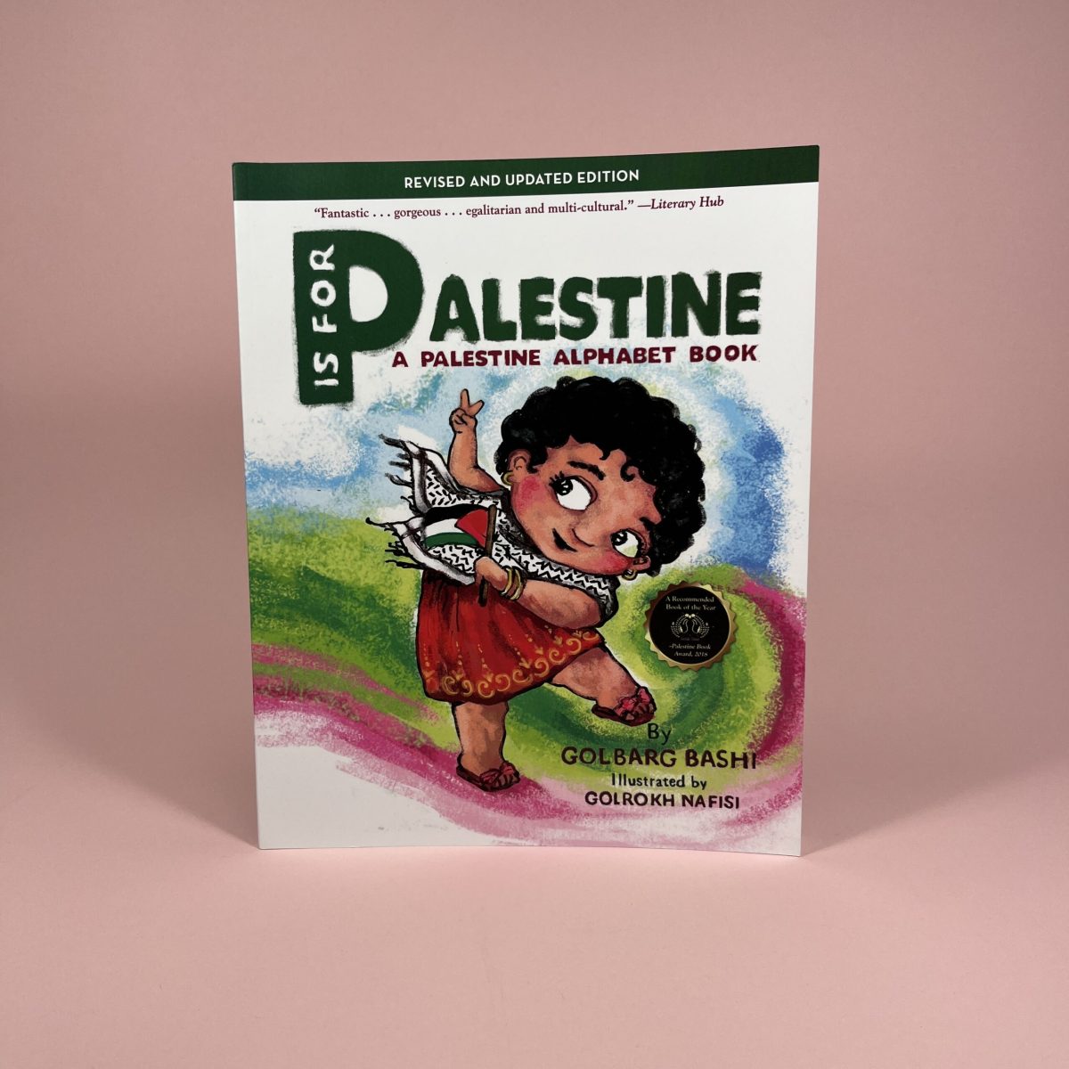 P Is for Palestine: A Palestine Alphabet Book