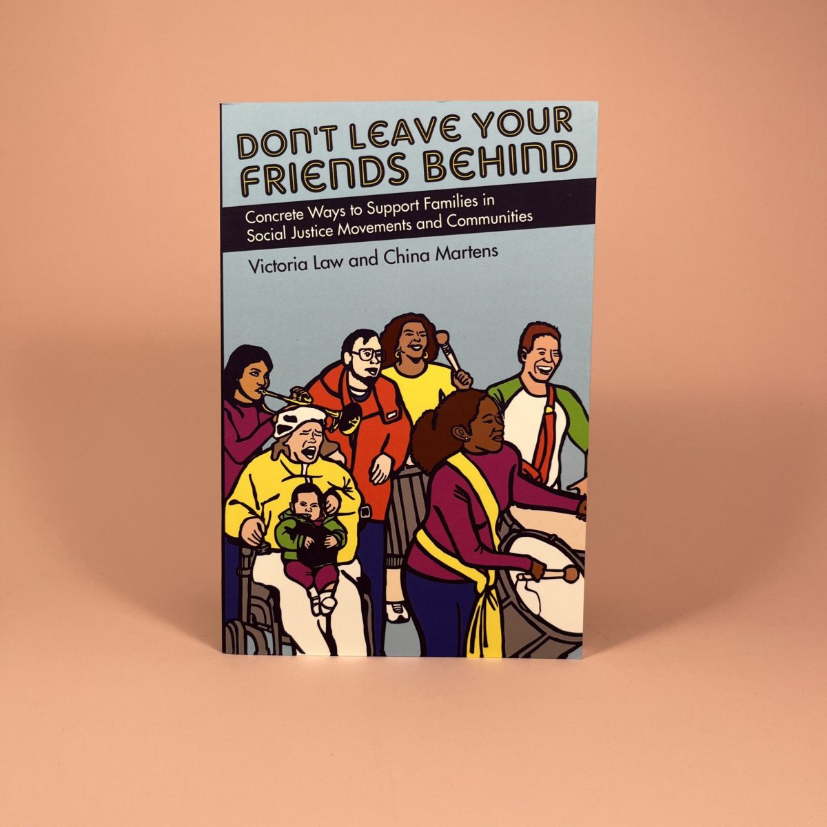 Don’t Leave Your Friends Behind