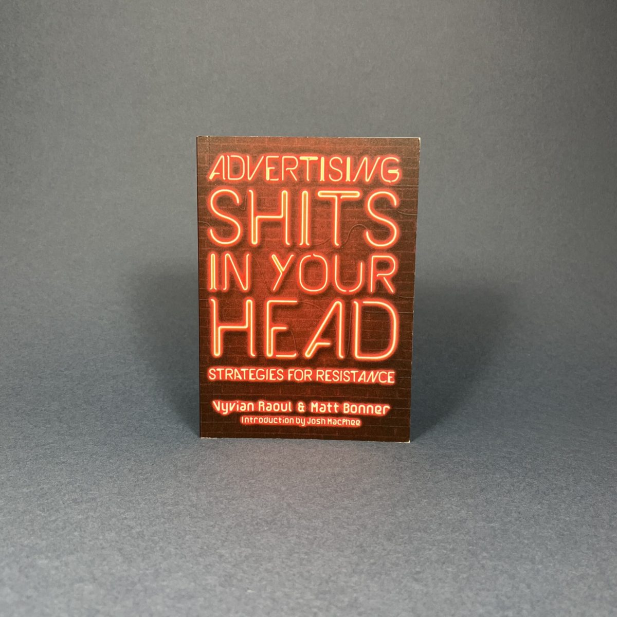 Advertising Shits in Your Head: Strategies for Resistance