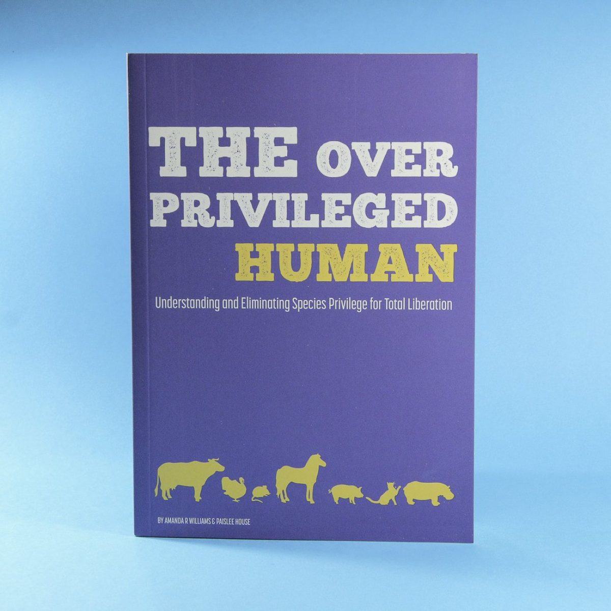 The Over Privileged Human