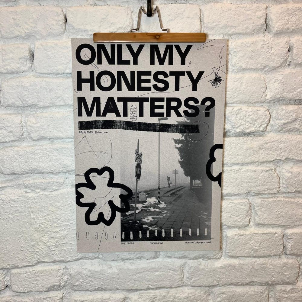 Only My Honesty Matters