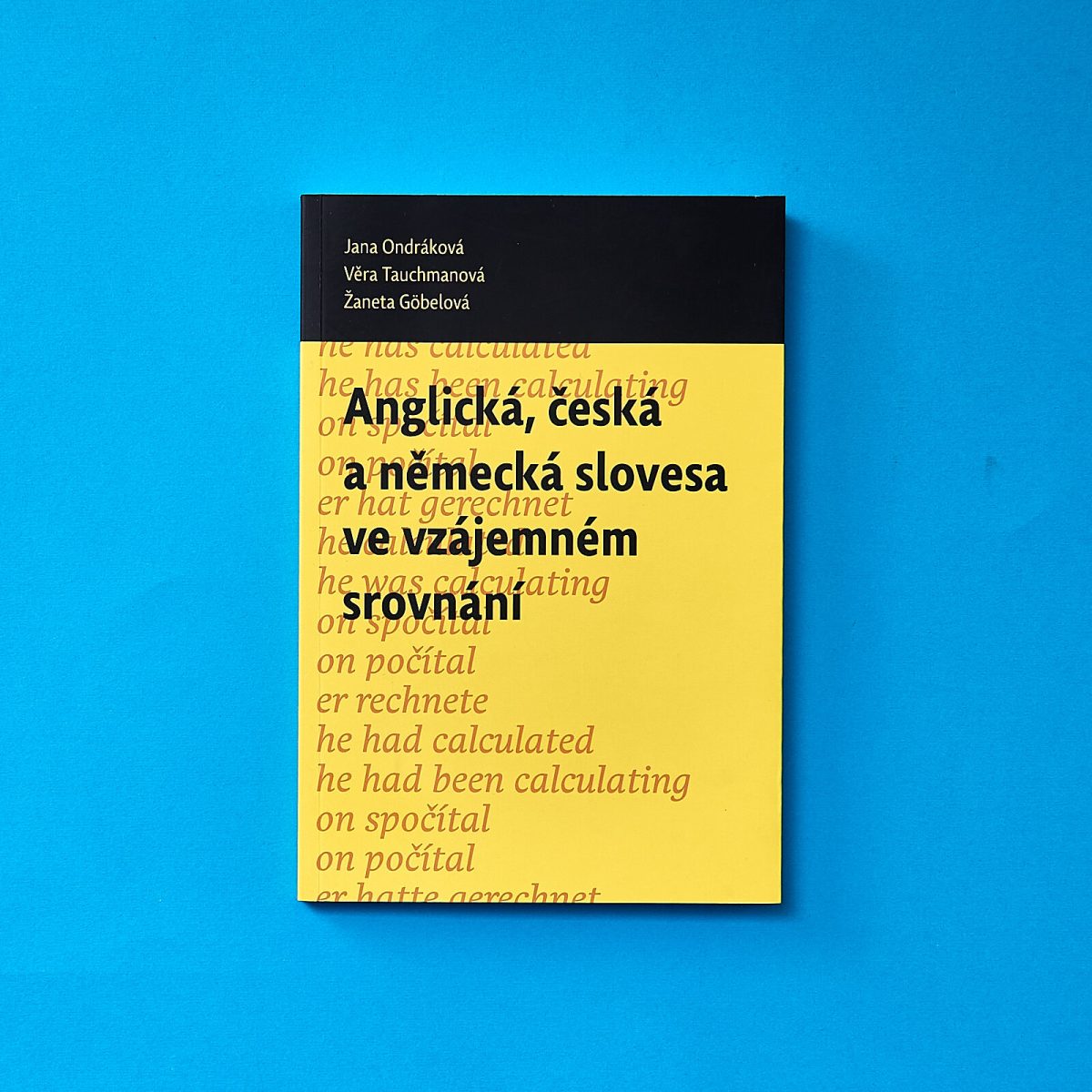Anglická, česká a německá slovesa ve vzájemném srovnání