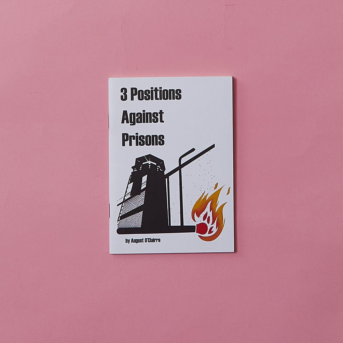 3 positions against prison