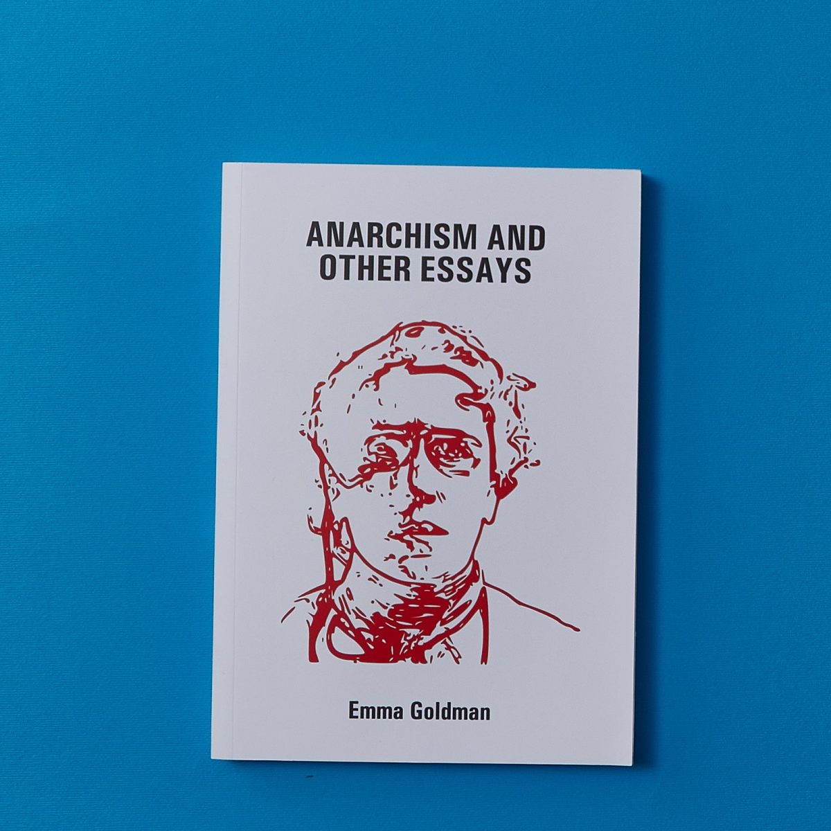 Anarchism and Other Essays