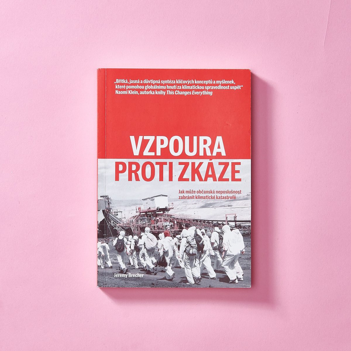 Vzpoura proti zkáze: Jak může občanská neposlušnost zabránit klimatické katastrofě