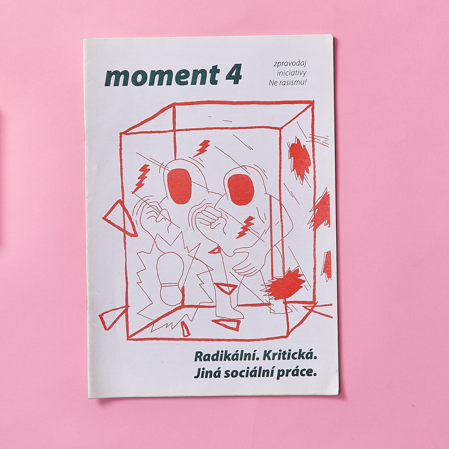 Moment 4: Radikální. Kritická. Jiná sociální práce