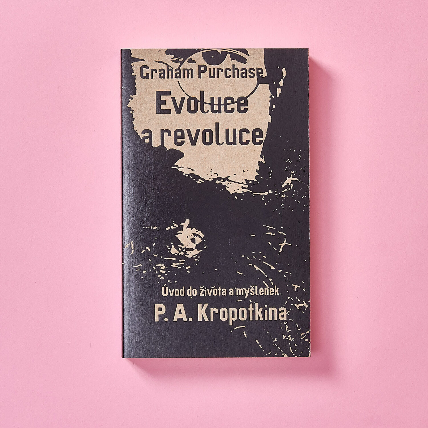 Evoluce a revoluce: Úvod do života a myšlenek P. A. Kropotkina