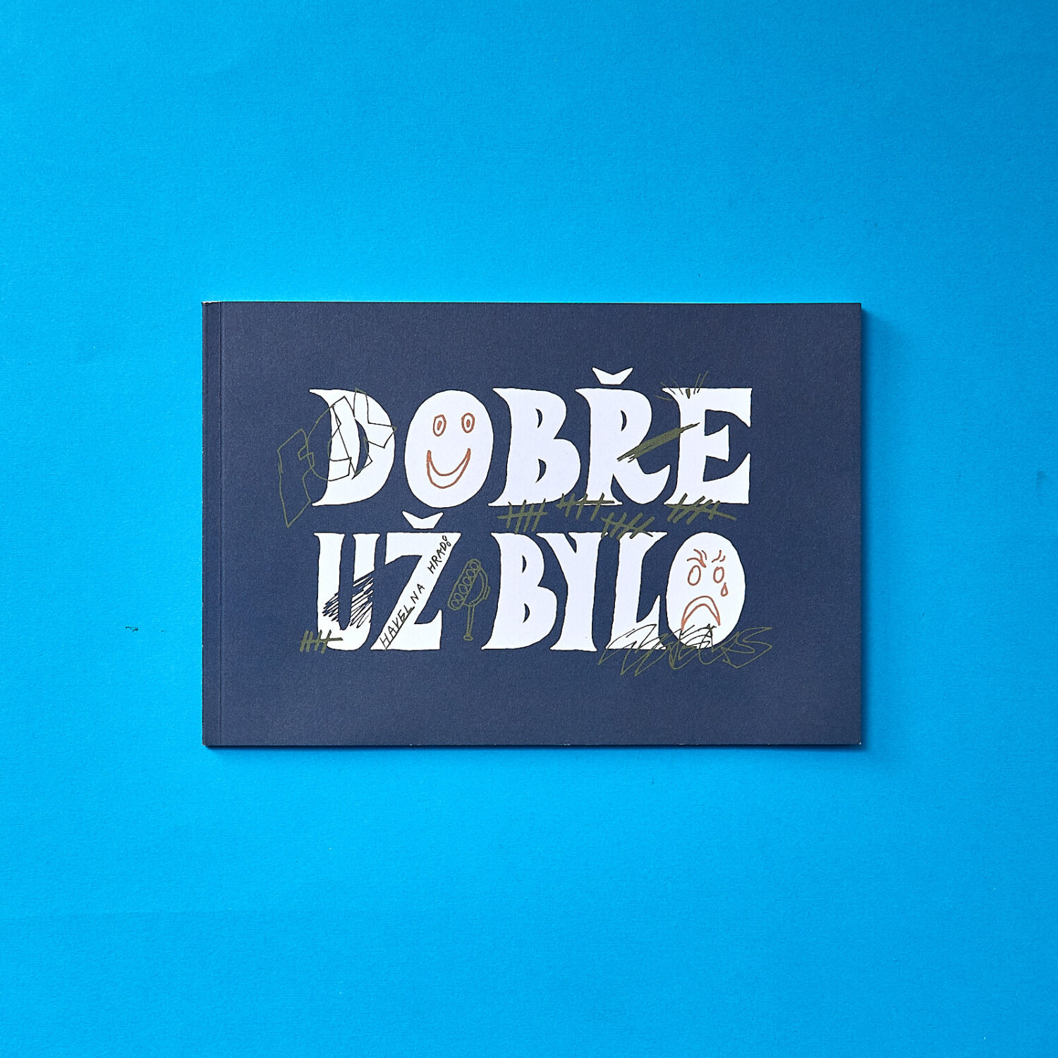 Dobře už bylo