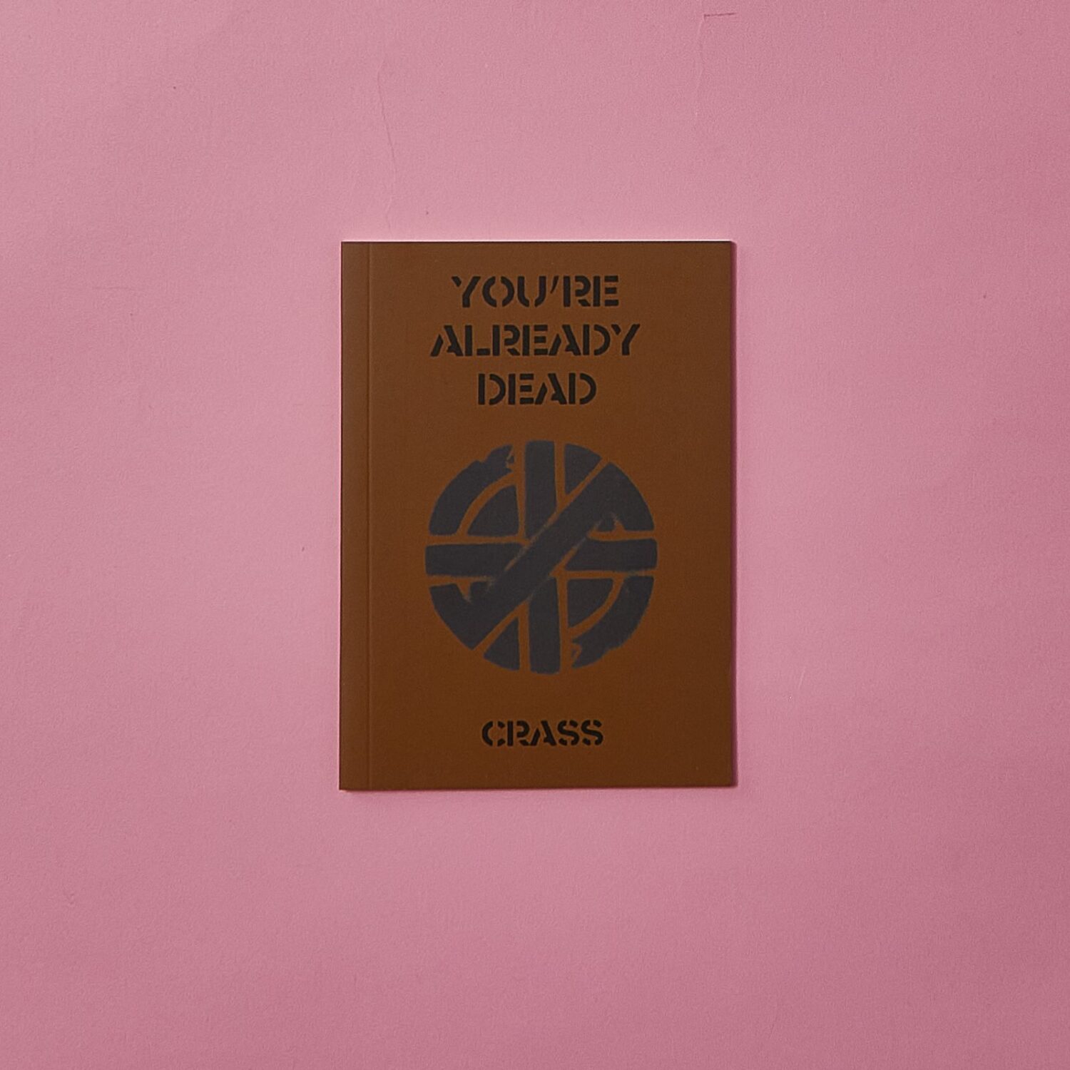 You're Already Dead/CRASS