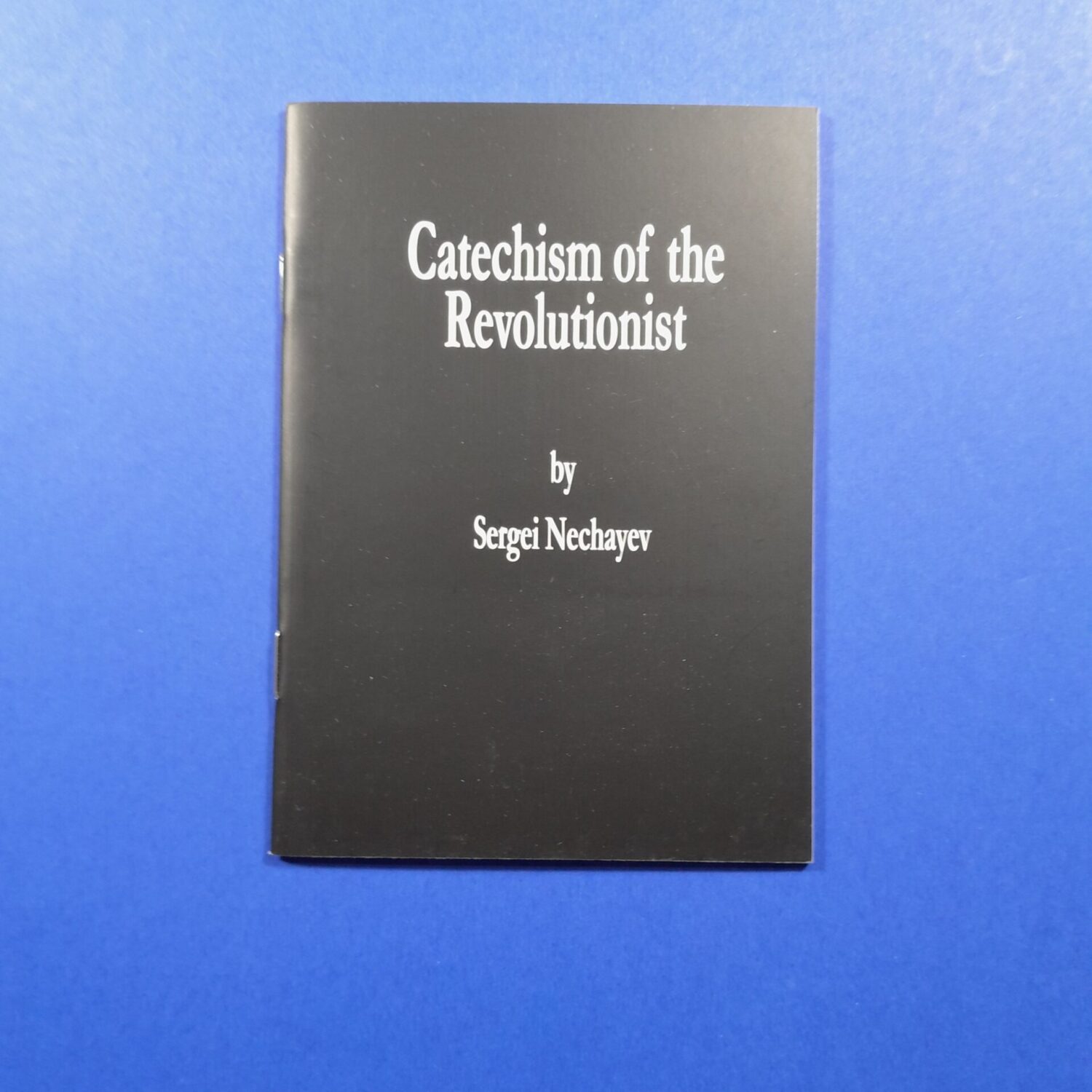 Catechism of the Revolutionist