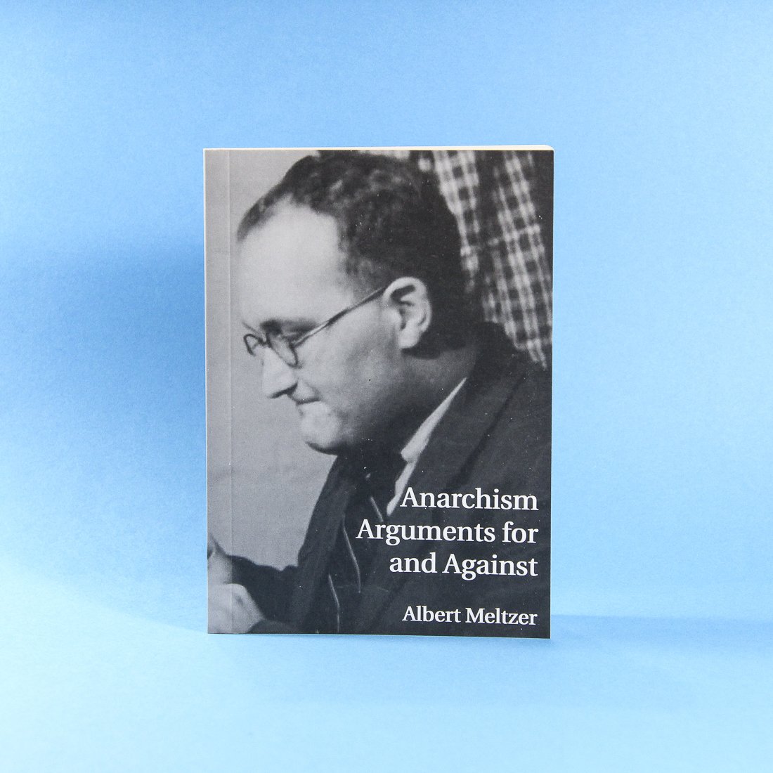Anarchism Arguments for and Against